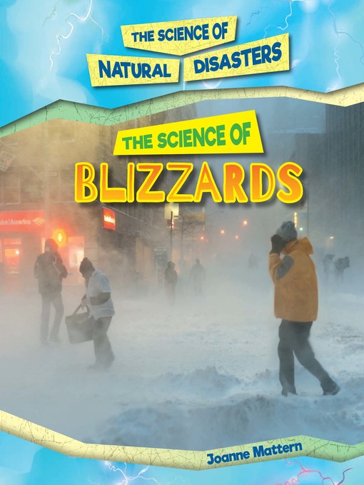 Title details for The Science of Blizzards by Joanne Mattern - Available
